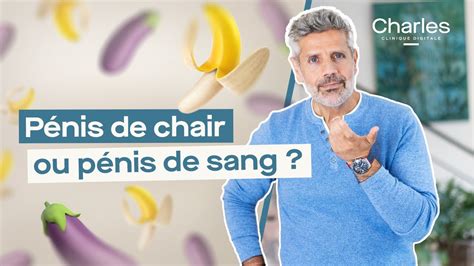 penis de chair|Pénis de chair ou pénis de sang : quelles différences